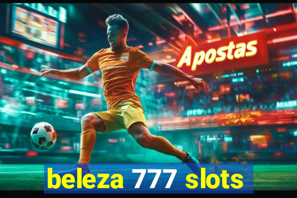 beleza 777 slots